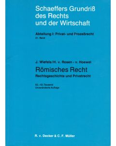 Harry von Rosen-von Hoewel & Josef Wiefels • Römisches Recht