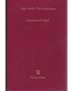 Olga Gräfin Taxis-Bordogna • Madame de Staël