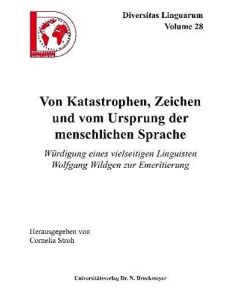 Von Katastrophen, Zeichen und vom Ursprung der menschlichen Sprache