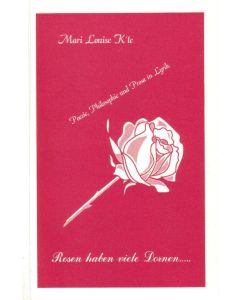 Marie Louise K'te • Rosen haben viele Dornen