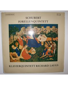 Franz Schubert (1797-1828) • Forellenquintett LP