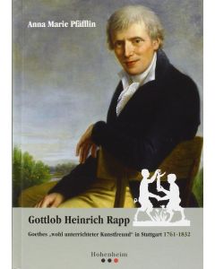 Anna Marie Pfäfflin • Gottlob Heinrich Rapp