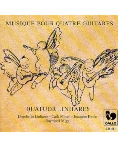 Quatuor Linhares • Musique Pour Quatre Guitares CD