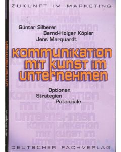 Kommunikation mit Kunst im Unternehmen