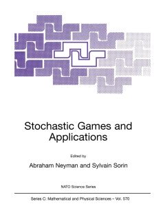 Stochastic Games and Applications