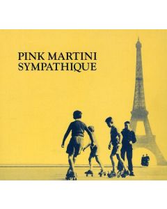 Pink Martini - Sympathique CD