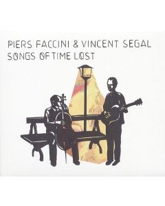 Piers Faccini & Vincent Segal - Songs Of Time Lost CD