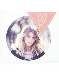 Coralie Clement - La Belle Affaire CD