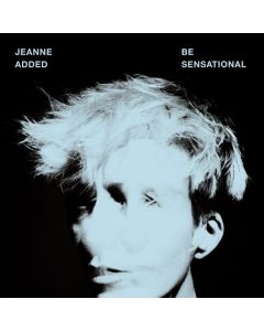 Jeanne Added - Be Sensational CD