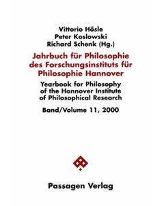 Jahrbuch für Philosophie des Forschungsinstituts für Philosophie Hannover, Bd. 11, 2000