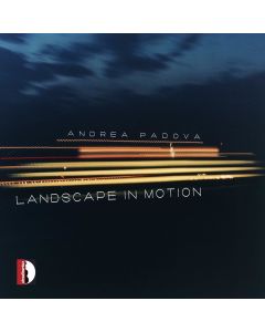 Andrea Padova • Landscape in Motion CD
