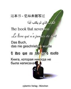 Uwe Knietsch • Das Buch, das nie geschrieben wurde