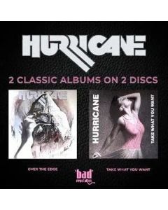 Hurricane - Over The Edge / Take What You Want (2 Classic Albums) CD