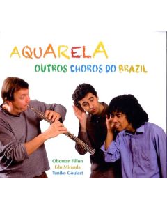 Jean-Luc "Oboman" Fillon - Aquarela-Outros Choros do Brazil CD