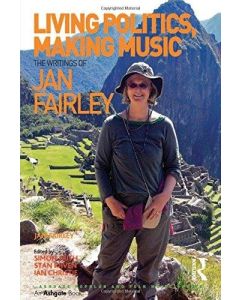 Jan Fairley • Living Politics, Making Music