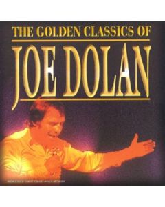 Joe Dolan - Golden Classics Of Joe Dolan CD