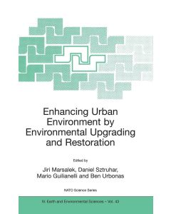 Enhancing Urban Environment by Environmental Upgrading and Restoration