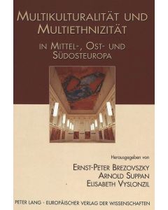 Multikulturalität und Multiethnizität in Mittel-, Ost- und Südosteuropa