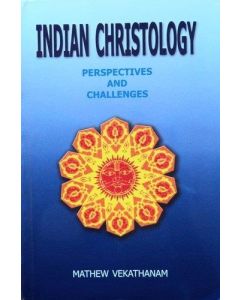 Mathew Vekathanam • Indian Christology