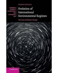 Simone Schiele • Evolution of International Environmental Regimes