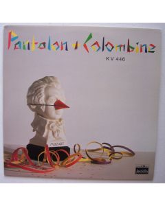 Wolfgang Amadeus Mozart (1756-1791) • Pantalon + Colombine LP