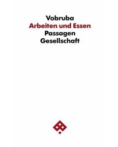Georg Vobruba • Arbeiten und Essen