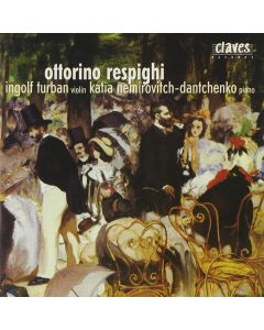 Ottorino Respighi (1879-1936) • Original Compositions for Violin and Piano CD