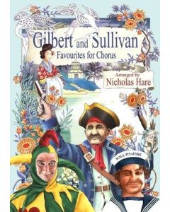 Gilbert and Sullivan • Favourites for Chorus 