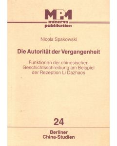 Nicola Spakowski • Die Autoriät der Vergangenheit