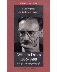 Hans Daalder &bull; Willem Drees 1886-1988