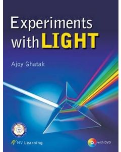 Ajoy Ghatak • Experiments with Light