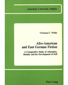 Vernessa C. White • Afro-American and East German Fiction