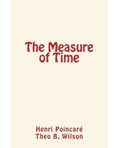Henri Poincaré / Theo B. Wilson • The Measure of Time