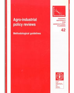 Agro-industrial Policy Reviews