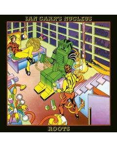 Nucleus (Ian Carr's Nucleus) - Roots CD