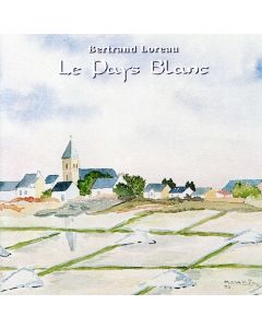 Bertrand Loreau - Le pays blanc CD