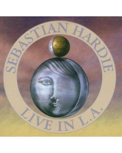 Sebastian Hardie - Live In L.A. CD