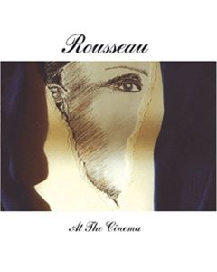 Rousseau - At The Cinema CD