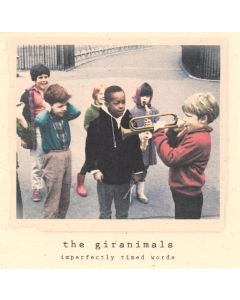 The Giranimals • Imperfectly timed Words CD