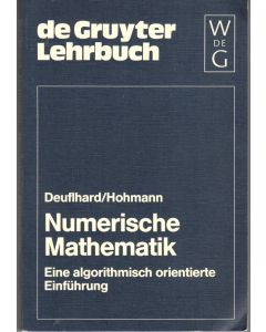 Deuflhard / Hohmann • Numerische Mathematik