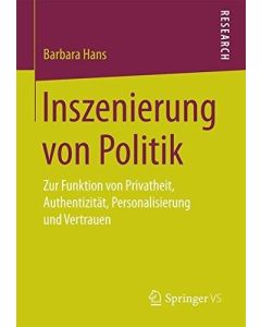 Barbara Hans • Inszenierung von Politik