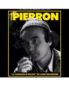 Gérard Pierron • "La Chanson d'escale" de Louis Brauquier CD