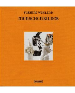 Susanne Wehland • Menschenbilder 
