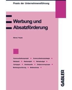 Werner Pepels • Werbung und Absatzförderung