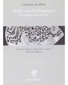 Casimiro de Brito • Sulla via del Maestro