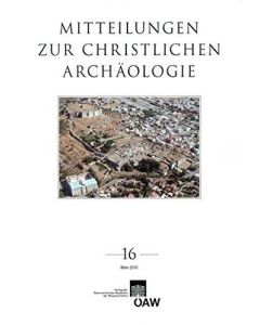 Mitteilungen zur Christlichen Archäologie Band 16