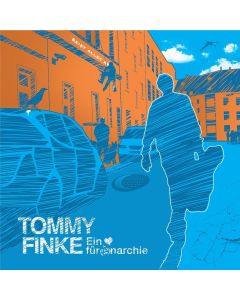 Tommy Finke • Ein Herz für Anarchie CD