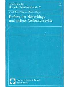 Reform der Nebenklage und anderer Verletztenrechte