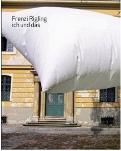 Frenzi Rigling • ich und das