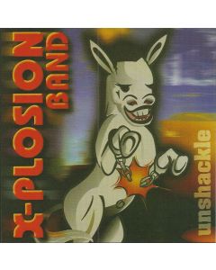 X-Plosion Band • Unshackle CD